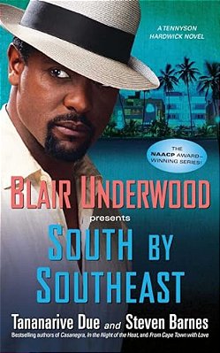 South By Southeast: A Tennyson Hardwick Novel-..