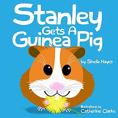 Stanley Gets A Guinea Pig-..
