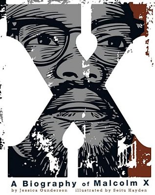 X: A Biography Of Malcolm X-..