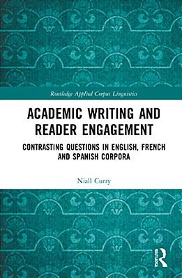 Academic Writing And Reader Engagement: Contrasting Questions In English, French And Spanish Corpora-..