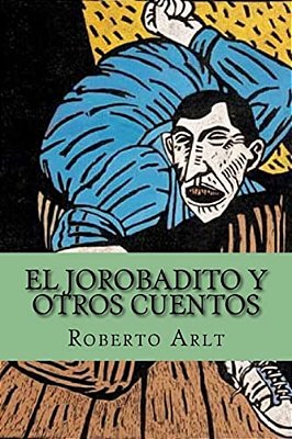 El Jorobadito Y Otros Cuentos (Spanish Edition)-..