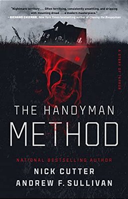 The Handyman Method: A Story Of Terror-..