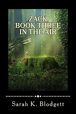 Zack Book Three, In The Air: Noah Text (Just Rimes)-..