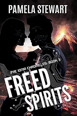 Freed Spirits: The Ionia Chronicles: Book 3-..
