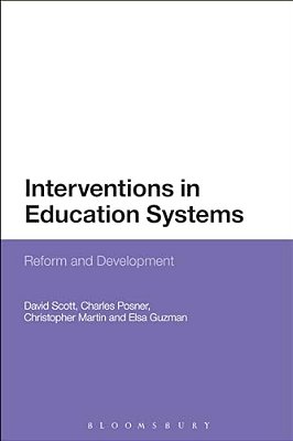 Interventions In Education Systems: Reform And Development-..