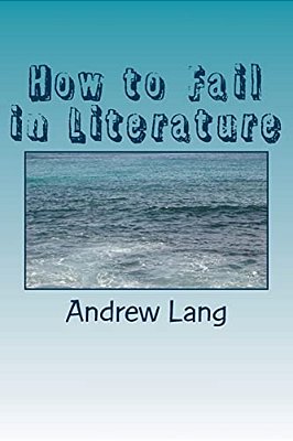 How To Fail In Literature-..