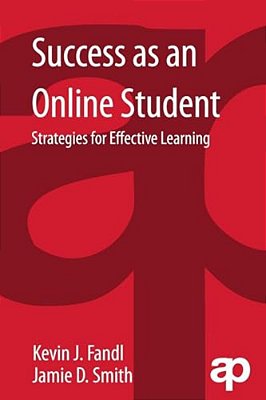 Success As An Online Student: Strategies For Effective Learning-..