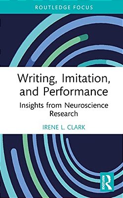 Writing, Imitation, And Performance: Insights From Neuroscience Research-..