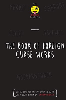 The Foreign Book Of Curse Words-..