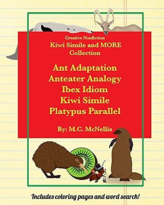Kiwi Simile And More! Collection: Ant Adaptation Anteater Analogy Ibex Idiom Kiwi Simile Platypus Parallel-..