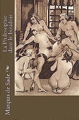 La Philosophie Dans Le Boudoir-..