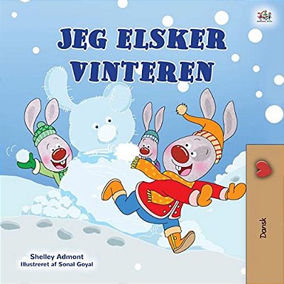 I Love Winter (Danish Children's Book)-..