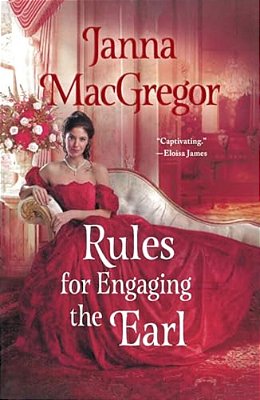 Rules For Engaging The Earl: The Widow Rules-..