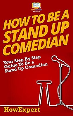 How To Be A Stand Up Comedian-..
