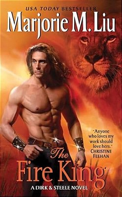 The Fire King: A Dirk & Steele Novel-..
