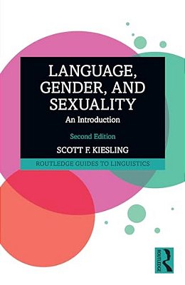 Language, Gender, And Sexuality: An Introduction-..
