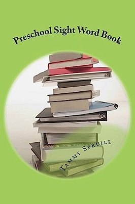 Preschool Sight Word Book: Treasure Book Learning Series-..