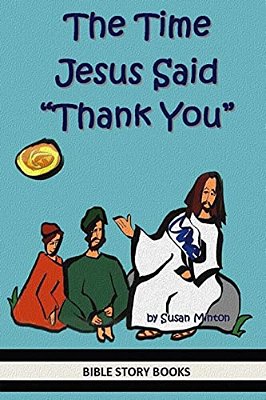 The Time Jesus Said "Thank You"-..