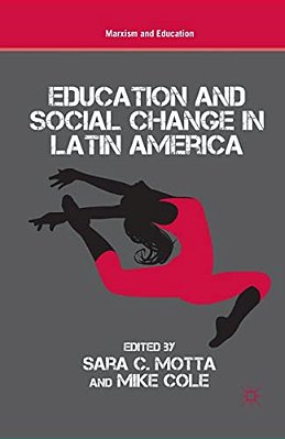 Education And Social Change In Latin America-..