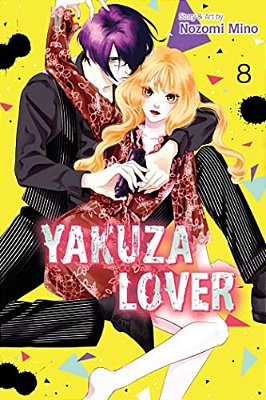 Yakuza Lover, Vol. 8-..