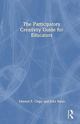 The Participatory Creativity Guide For Educators-..