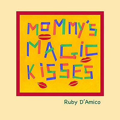 Mommys Magic Kisses-..