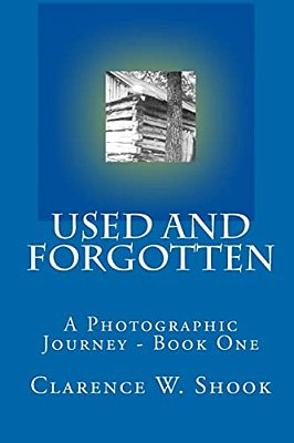Used And Forgotten: Book One-..