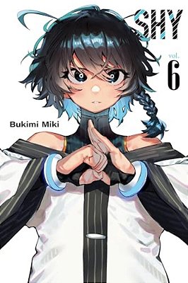 Shy, Vol. 6: Volume 6-..