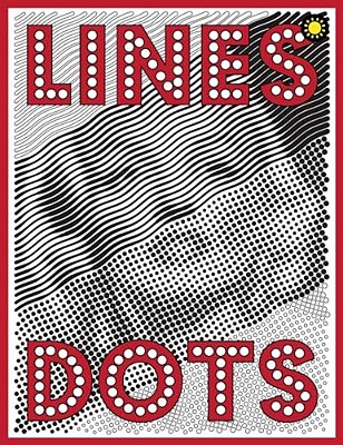 Lines & Dots: New Kind Of Coloring With One Color To Use For Adults Relaxation & Stress Relief-..