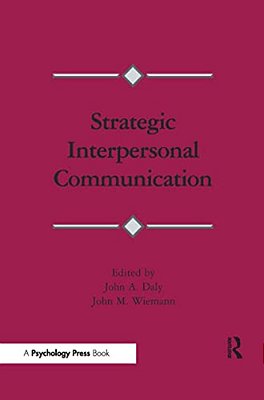 Strategic Interpersonal Communication-..
