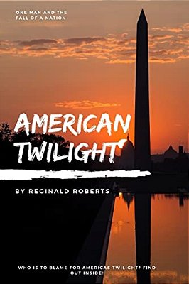 American Twilight: The Collapse Of A Nation-..
