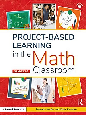 Project-Based Learning In The Math Classroom: Grades 3-5-..