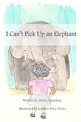 I Can't Pick Up An Elephant-..