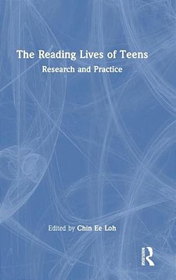The Reading Lives Of Teens: Research And Practice-..