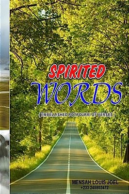 Spirited Words(embellished Potpourri Of Verses)-..