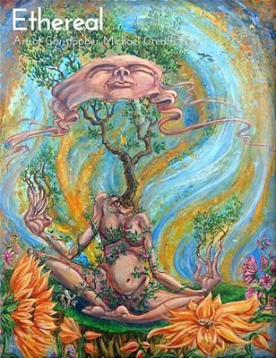 Ethereal: Art Of Christopher Creath-..