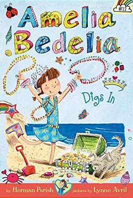 Amelia Bedelia Chapter Book #12: Amelia Bedelia Digs In-..