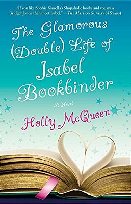The Glamorous (Double) Life Of Isabel Bookbinder-..