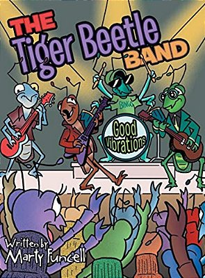 The Tiger Beetle Band: Good Vibrations-..