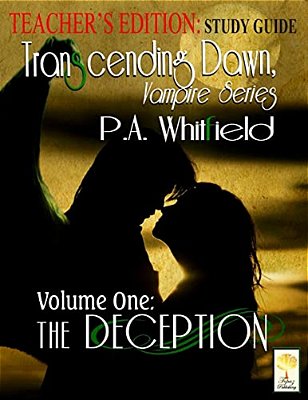 Transcending Dawn, The Deception Study Guide: Teacher's Edition-..
