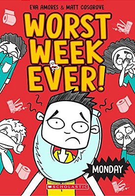 Monday (Worst Week Ever #1): Volume 1-..