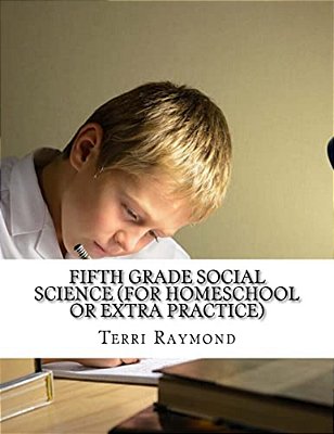 Fifth Grade Social Science (For Homeschool Or Extra Practice)-..