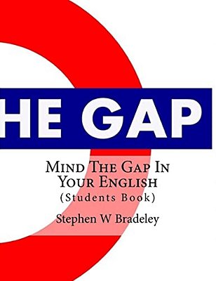 Mind The Gap In Your English: (Students Book)-..