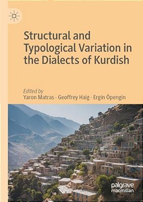 Structural And Typological Variation In The Dialects Of Kurdish-..