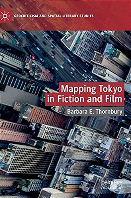 Mapping Tokyo In Fiction And Film-..