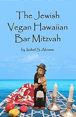 The Jewish Vegan Hawaiian Bar Mitzvah-..