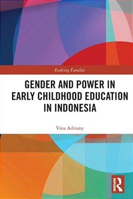 Gender And Power In Early Childhood Education In Indonesia-..