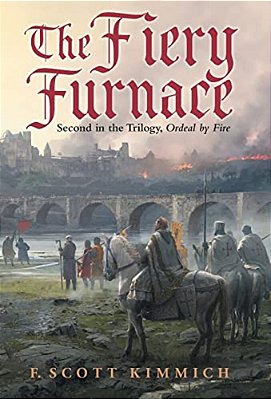 The Fiery Furnace: Second In The Trilogy, Ordeal By Fire-..