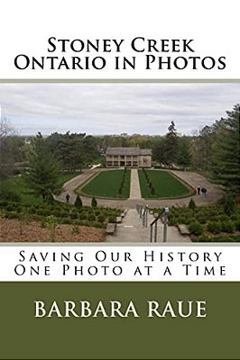 Stoney Creek Ontario In Photos: Saving Our History One Photo At A Time-..