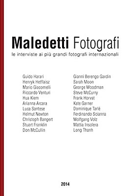 Maledetti Fotografi: Tutte Le Interviste Del 2014-..